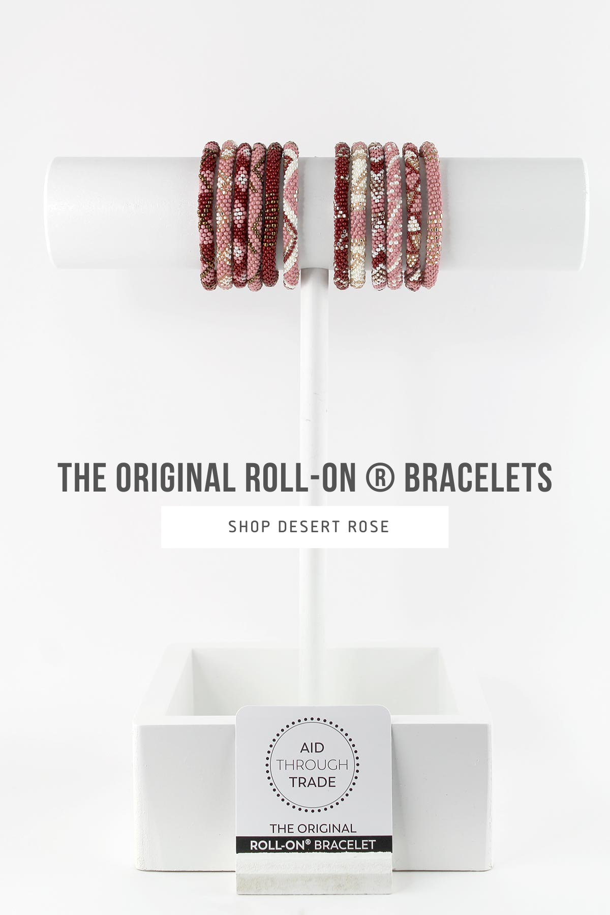 Desert Rose Collection | Roll-On® Bracelets Aid Through Trade