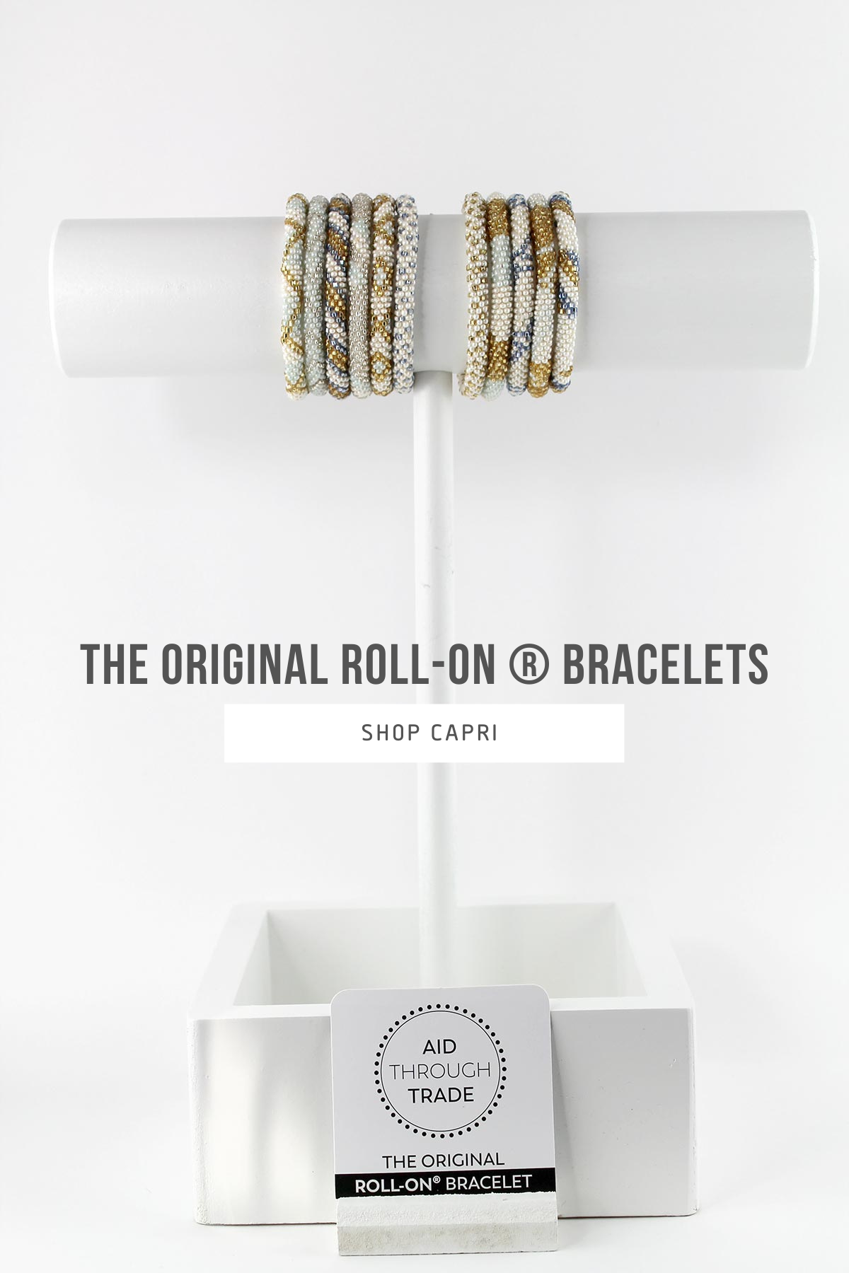 Capri Collection | Roll-On® Bracelets Aid Through Trade