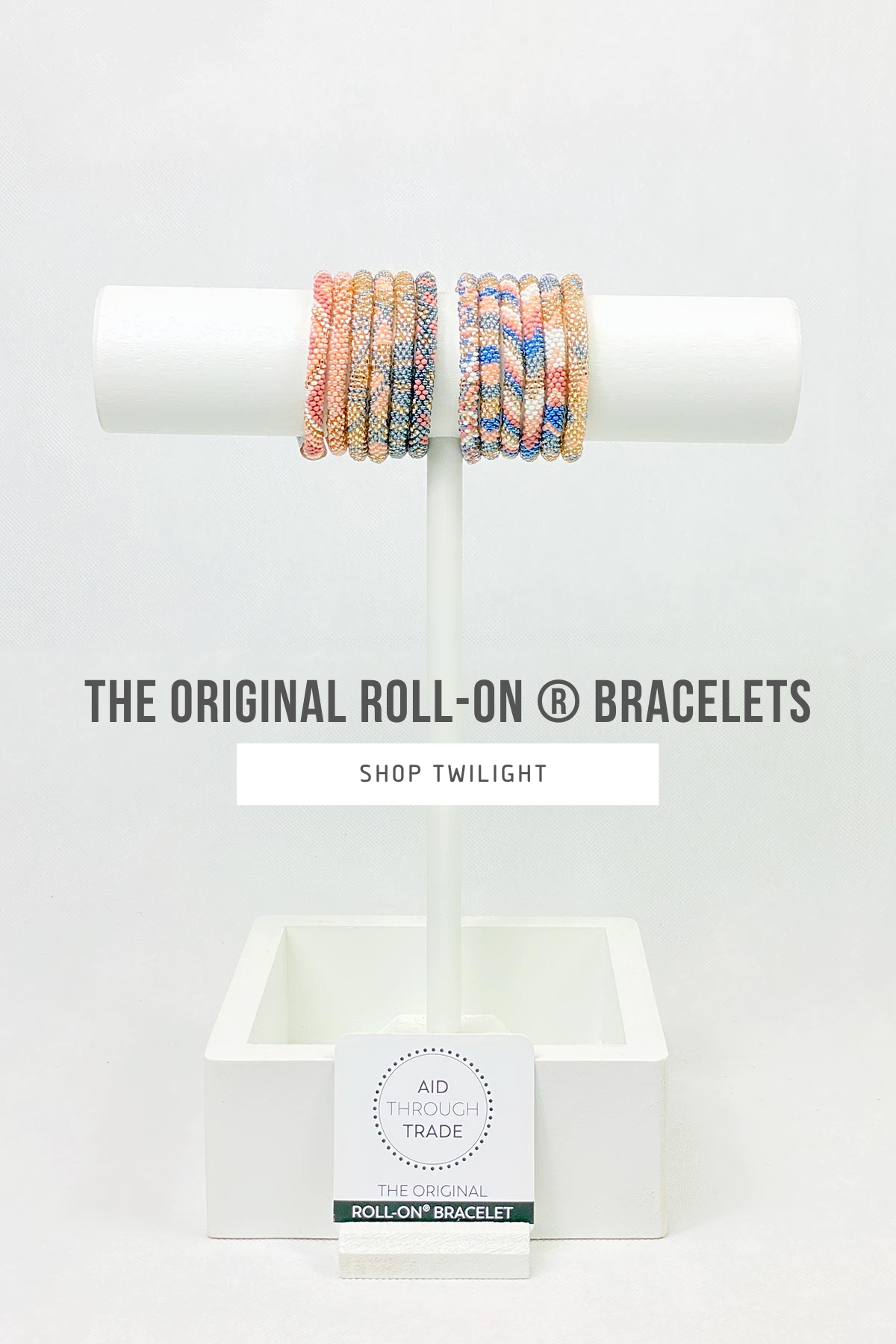 Twilight Collection | Roll-On® Bracelets Aid Through Trade