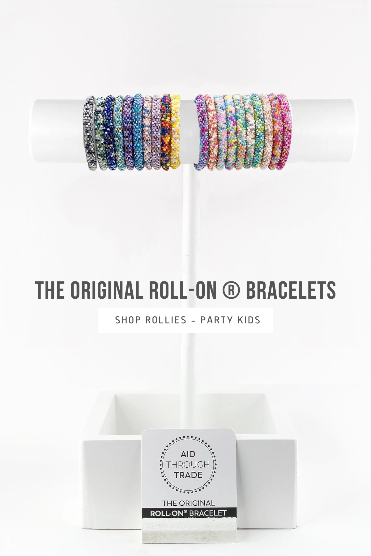 Aid Through Trade Party | Rollies® Kids | The Original Roll-On Bracelets